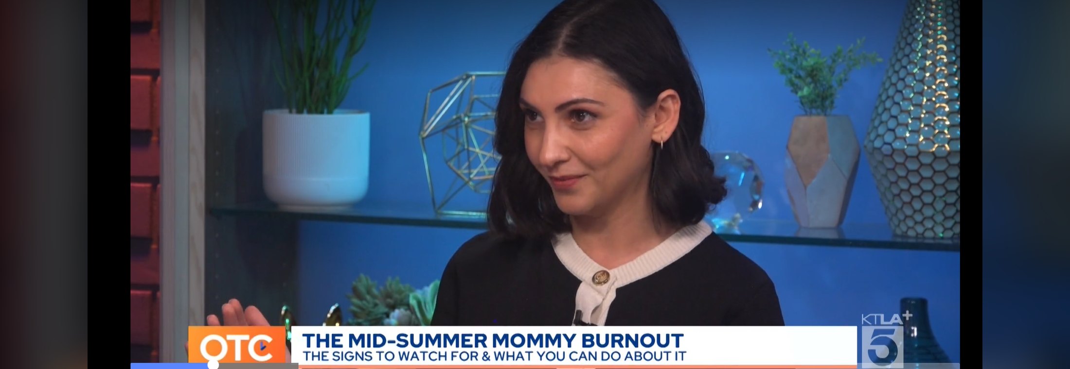 Amalya Tagakchyan on KTLA 5 discussing mommy burnout